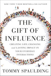 Gift of Influence - Spaulding, Tommy (ISBN: 9780593138632)