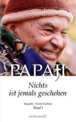 Papaji - Nichts ist jemals geschehen. Bd. 1 (ISBN: 9783936718331)