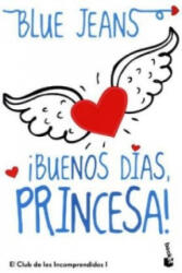 Buenos días, princesa! - BLUE JEANS (2016)