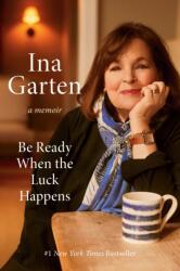 Be Ready When the Luck Happens (ISBN: 9780593799895)
