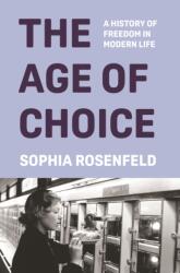 The Age of Choice (ISBN: 9780691164717)