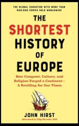 The Shortest History of Europe (ISBN: 9781615199143)