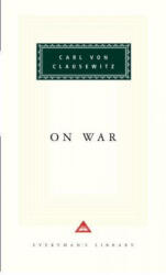 Carl Von Clausewitz, Michael Howard, Peter Paret - On War - Carl Von Clausewitz, Michael Howard, Peter Paret (ISBN: 9780679420439)