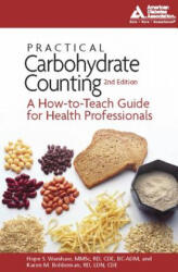 Practical Carbohydrate Counting - Karen M. Bolderman (ISBN: 9781580402828)