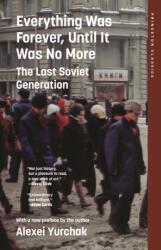 Everything Was Forever, Until It Was No More (ISBN: 9780691284484)