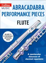 Abracadabra Performance Pieces - Flute (ISBN: 9781472923615)