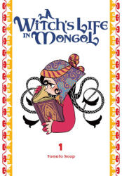 A Witch's Life in Mongol, Vol. 1 - Amanda Haley (2025)