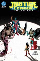 Justice League Unlimited Vol. 2 - Jeph Loeb, Dan Mora (ISBN: 9781799506102)
