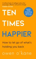 Ten Times Happier (ISBN: 9780008378264)
