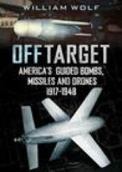 Off Target - William Wolf (ISBN: 9781781558164)