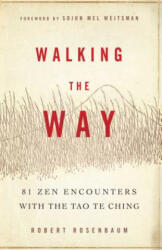 Walking the Way - Robert Rosenbaum (ISBN: 9781614290254)