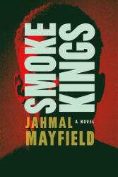 Smoke Kings - Mayfield, Jahmal (ISBN: 9781685891114)