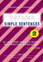 Serbian Simple Sentences 2 - Snezana Stefanovic (ISBN: 9783903517097)