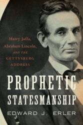 Prophetic Statesmanship - Edward J. Erler (ISBN: 9781641774611)