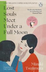 Lost Souls Meet Under a Full Moon (ISBN: 9781804992616)