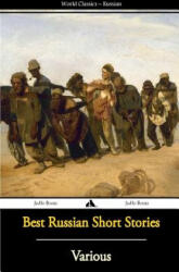 Best Russian Short Stories - Anton Pavlovich Chekhov, Aleksandr Pushkin, Nikolai Gogol (ISBN: 9781784351229)