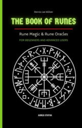 Book of runes - Dennis Lee Wiltzer, Pia Andrea Hänigsen (2022)