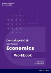 Cambridge IGCSE and O Level Complete Economics: Workbook (2025)