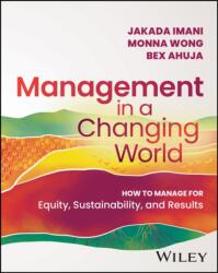 Management In A Changing World (ISBN: 9781394165797)