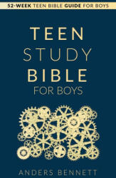 Teen Study Bible for Boys - Anders Bennett (ISBN: 9789189700789)