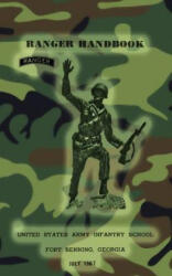 Ranger Handbook: July, 1967 - Us Army Infantry School, Special Operations Press (ISBN: 9781481847988)
