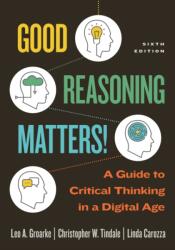 Good Reasoning Matters! - Leo Groarke, Linda Carozza (ISBN: 9781554816842)