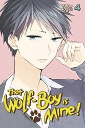That Wolf-boy Is Mine 4 (ISBN: 9781632364036)