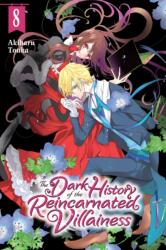 The Dark History of the Reincarnated Villainess, Vol. 8 (2023)