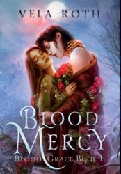Bllod Mercy (ISBN: 9781957040028)