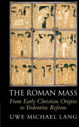 Roman Mass - Uwe Michael Lang (ISBN: 9781108832458)