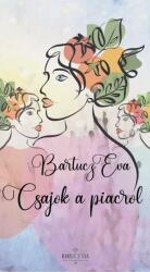 Csajok a piacról (ISBN: 9786150245942)