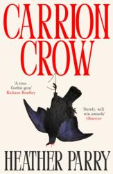 Carrion Crow - Heather Parry (ISBN: 9781804995488)