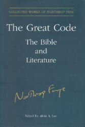 Great Code - Northrop Frye (ISBN: 9780802091208)