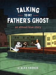 Talking to My Father's Ghost (ISBN: 9781797228181)