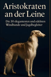 Aristokraten an der Leine - Henry Zimmermann (ISBN: 9783695364015)