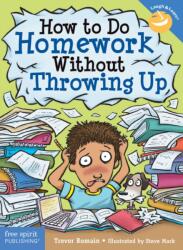 How to Do Homework Without Throwing Up (ISBN: 9781631980664)