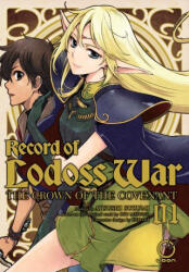 Record of Lodoss War: The Crown of the Covenant Volume 1 - Mizuno, Ryo (ISBN: 9781772942637)