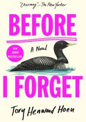 Before I Forget - HOEN TORY HENWOOD (ISBN: 9781250276797)