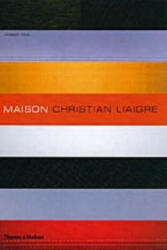 Maison: Christian Liaigre - Herbert Ypma (ISBN: 9780500511626)