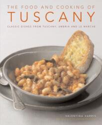 Food and Cooking of Tuscany (ISBN: 9781903141748)