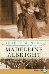 Prague Winter - Madeleine Korbel Albright, Bill Woodward (ISBN: 9780062128423)