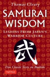 Samurai Wisdom - Thomas Cleary (ISBN: 9784805312933)