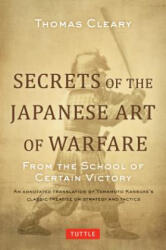Secrets of the Japanese Art of Warfare - Thomas Cleary (ISBN: 9784805312209)