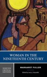 Woman in the Nineteenth Century (ISBN: 9780393971576)