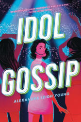 IDOL GOSSIP - YOUNG ALEXANDRA LEIGH (2024)