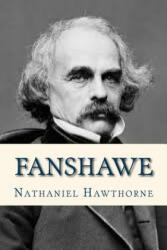 Fanshawe - Nathaniel Hawthorne, Ravell (ISBN: 9781535161824)