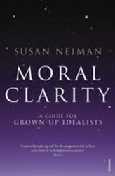 Moral Clarity (ISBN: 9780099526278)