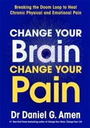 Change Your Brain, Change Your Pain (ISBN: 9781837826902)