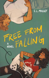 Free from Falling - E. L. Massey (ISBN: 9781648908248)
