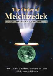 The Order of Melchizedek (ISBN: 9781844095025)